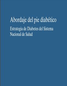Abordaje del pie diabético Estrategia de Diabetes del Sistema Nacional de Salud. (Actualización 2022) 0