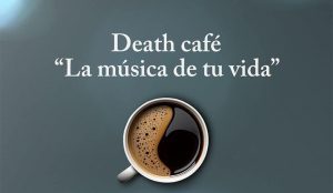 Death café «La música de tu vida» 0